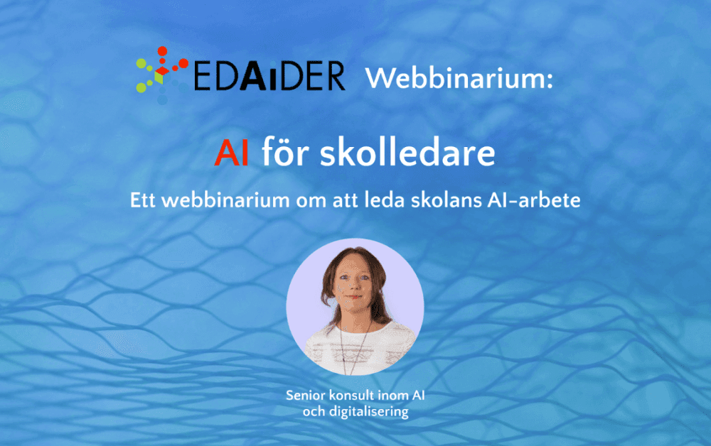 AI för skolledare – ett webbinarium om att leda skolans AI-arbete